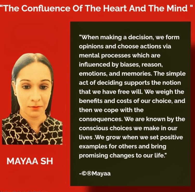 Mayaa SH | The Confluence Of The Heart and The Mind..