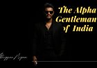From Small Town to Industry Titan: The Rise of Abhigyan Nigam – The Alpha Gentleman of India.