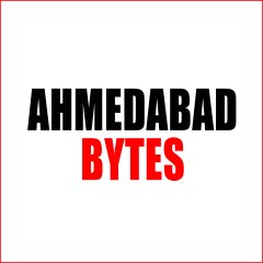 Ahmedabad Bytes News